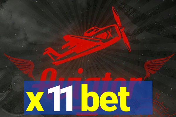 x11 bet